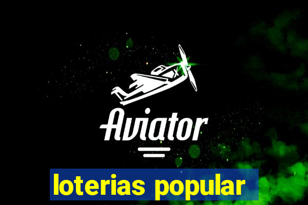 loterias popular