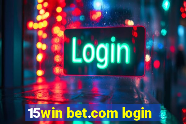 15win bet.com login