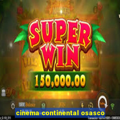 cinema continental osasco