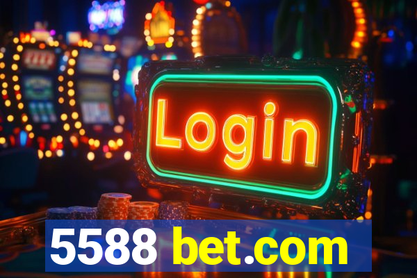 5588 bet.com