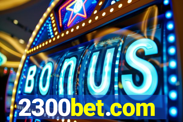 2300bet.com