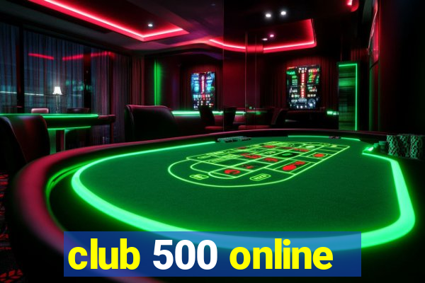 club 500 online