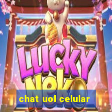 chat uol celular