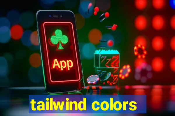 tailwind colors