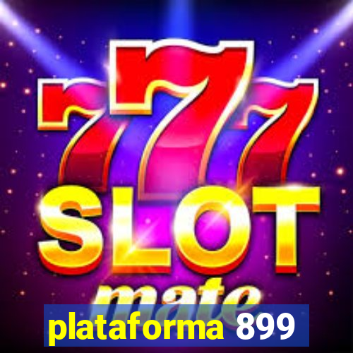 plataforma 899