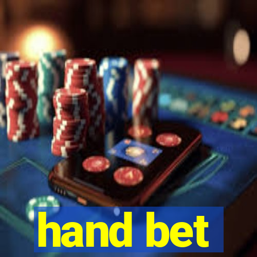 hand bet