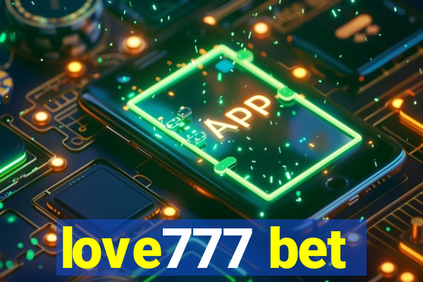 love777 bet