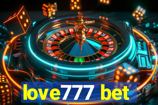 love777 bet