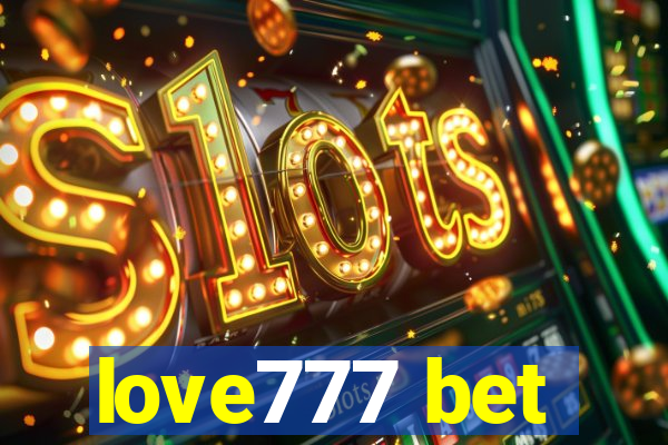 love777 bet