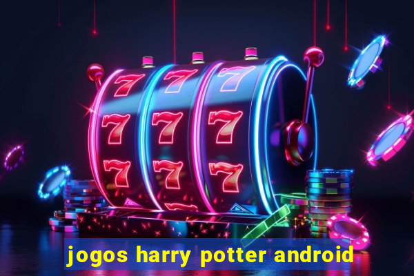 jogos harry potter android