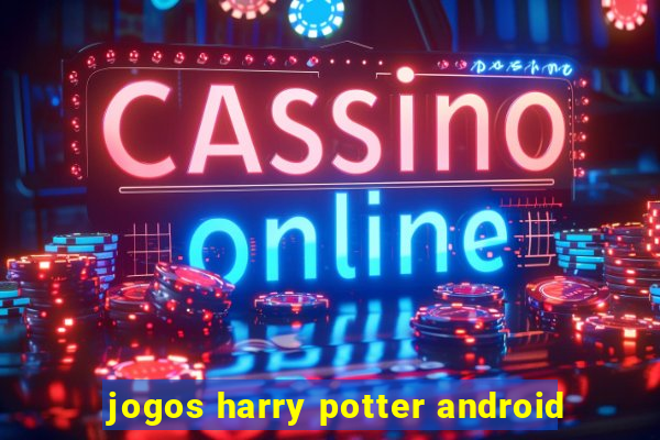 jogos harry potter android