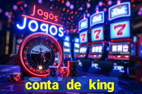 conta de king legacy gratis