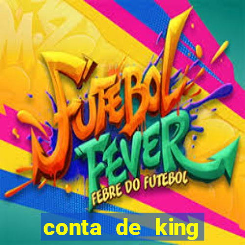 conta de king legacy gratis