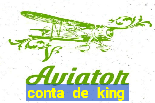 conta de king legacy gratis