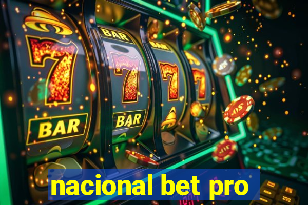 nacional bet pro