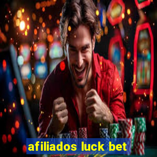 afiliados luck bet