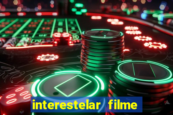 interestelar filme completo dublado torrent