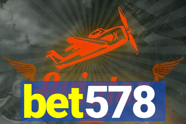 bet578