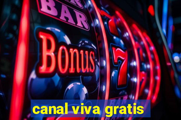 canal viva gratis