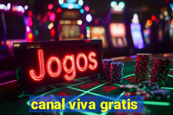 canal viva gratis