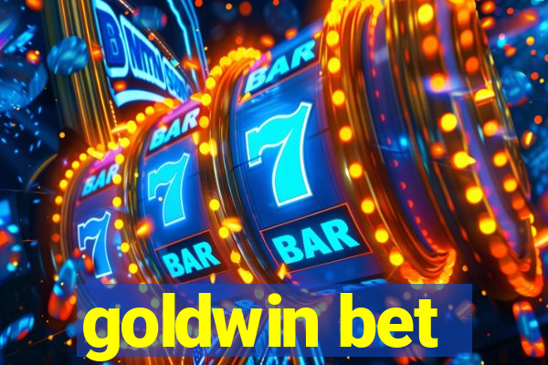 goldwin bet