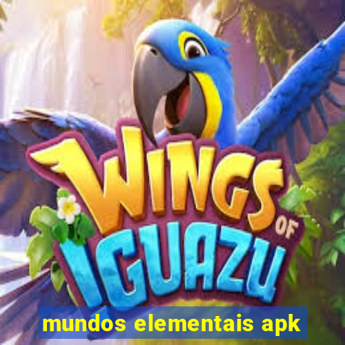 mundos elementais apk