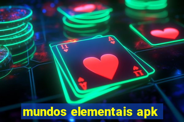 mundos elementais apk