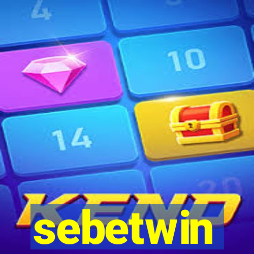 sebetwin