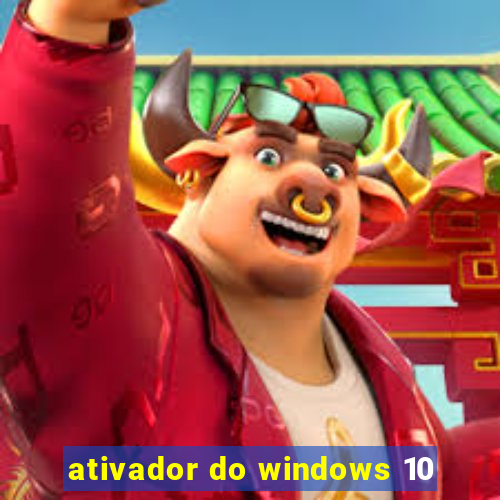 ativador do windows 10