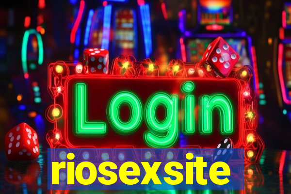 riosexsite