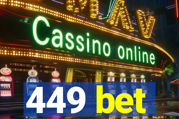 449 bet