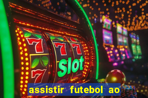 assistir futebol ao vivo futplay