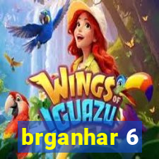 brganhar 6