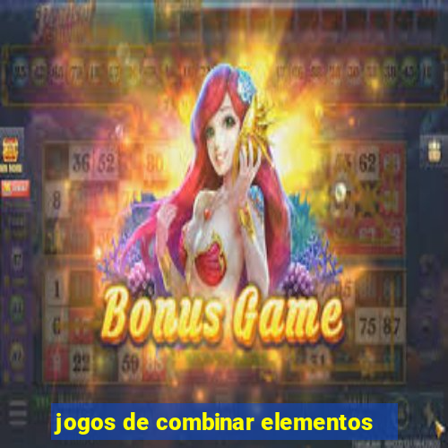 jogos de combinar elementos