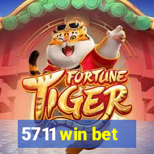 5711 win bet