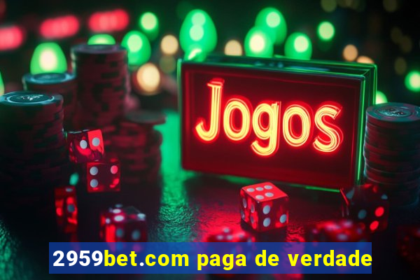 2959bet.com paga de verdade