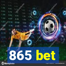 865 bet