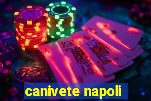 canivete napoli