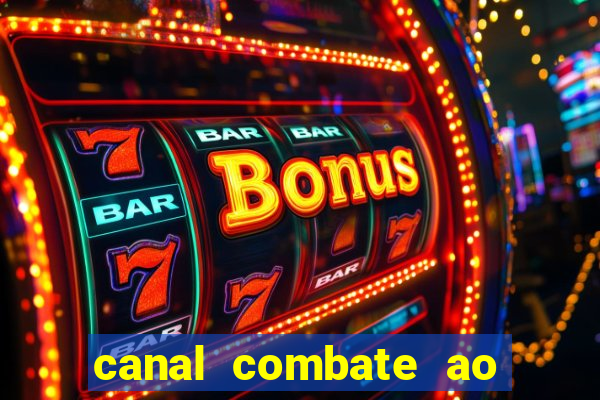 canal combate ao vivo multicanais