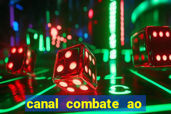 canal combate ao vivo multicanais