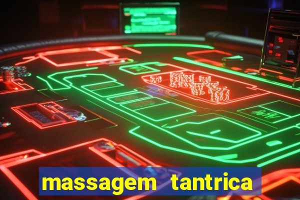 massagem tantrica em santos