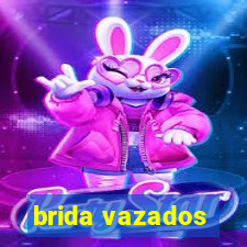 brida vazados