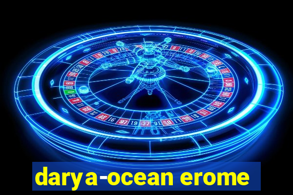 darya-ocean erome