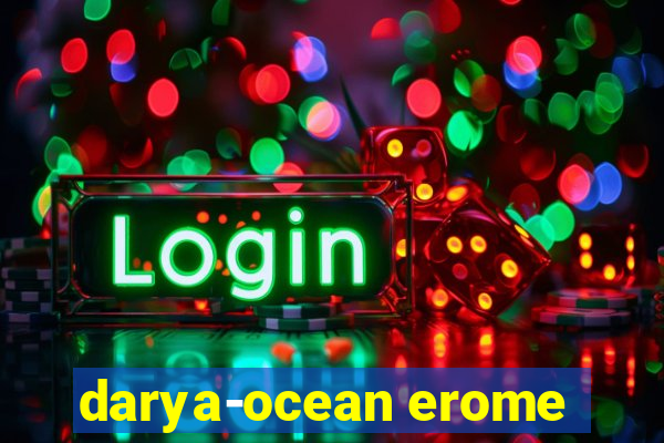 darya-ocean erome