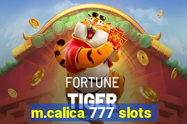 m.calica 777 slots