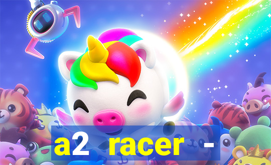 a2 racer - riscando o asfalto filme completo dublado download