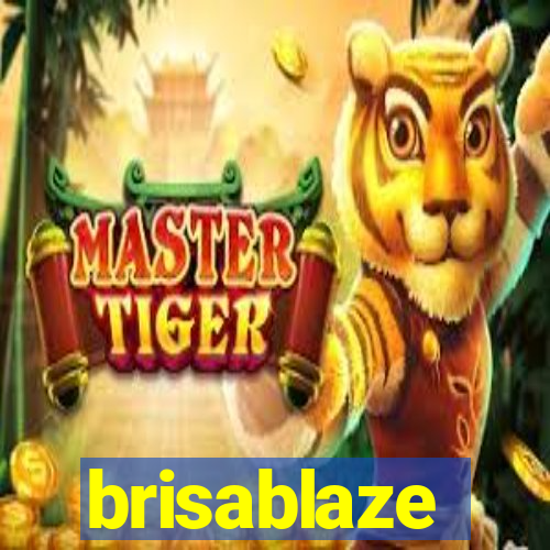 brisablaze