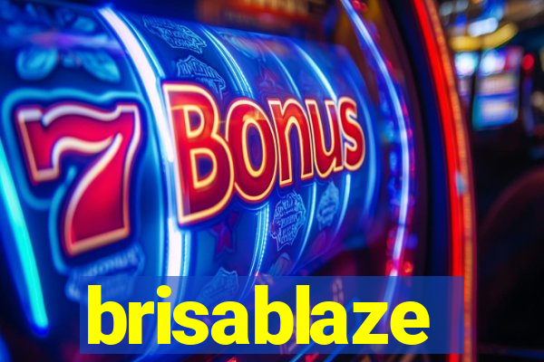 brisablaze