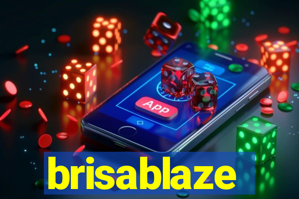 brisablaze