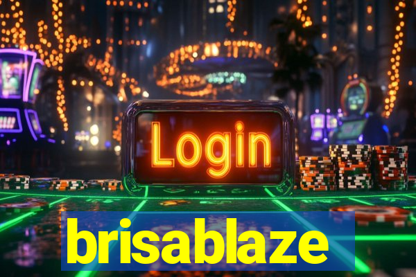 brisablaze